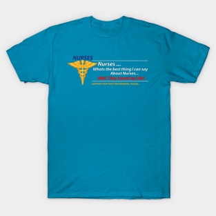 Nurses - Saved my life T-Shirt